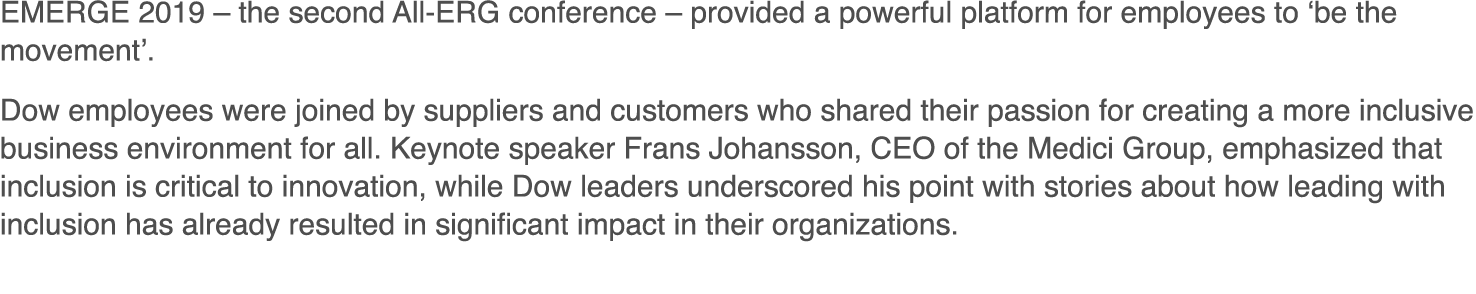 EMERGE 2019   the second All-ERG conference   provided a powerful platform for employees to  be the movement   Dow em   