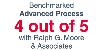 Benchmarked Advanced Process 4 out of 5 with Ralph G  Moore & Associates