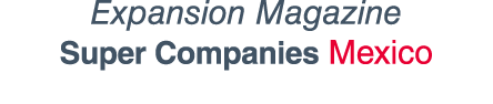 Expansion Magazine Super Companies Mexico 