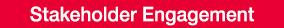 Stakeholder Engagement