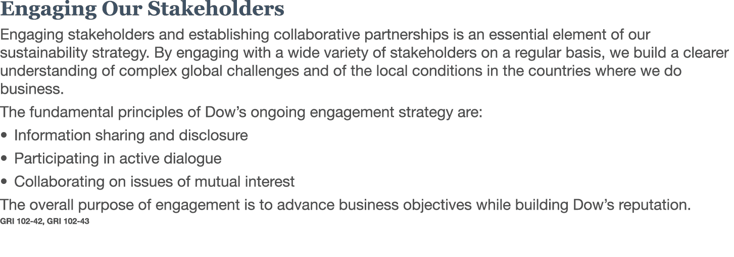 Engaging Our Stakeholders Engaging stakeholders and establishing collaborative partnerships is an essential element o   