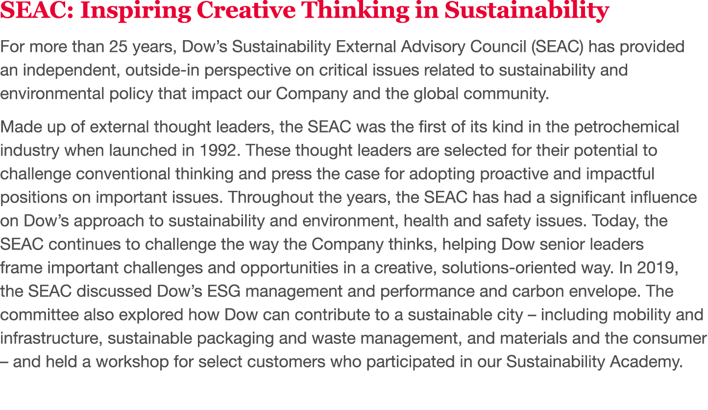 SEAC: Inspiring Creative Thinking in Sustainability For more than 25 years, Dow s Sustainability External Advisory Co   