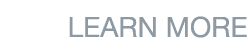 LEARN MORE