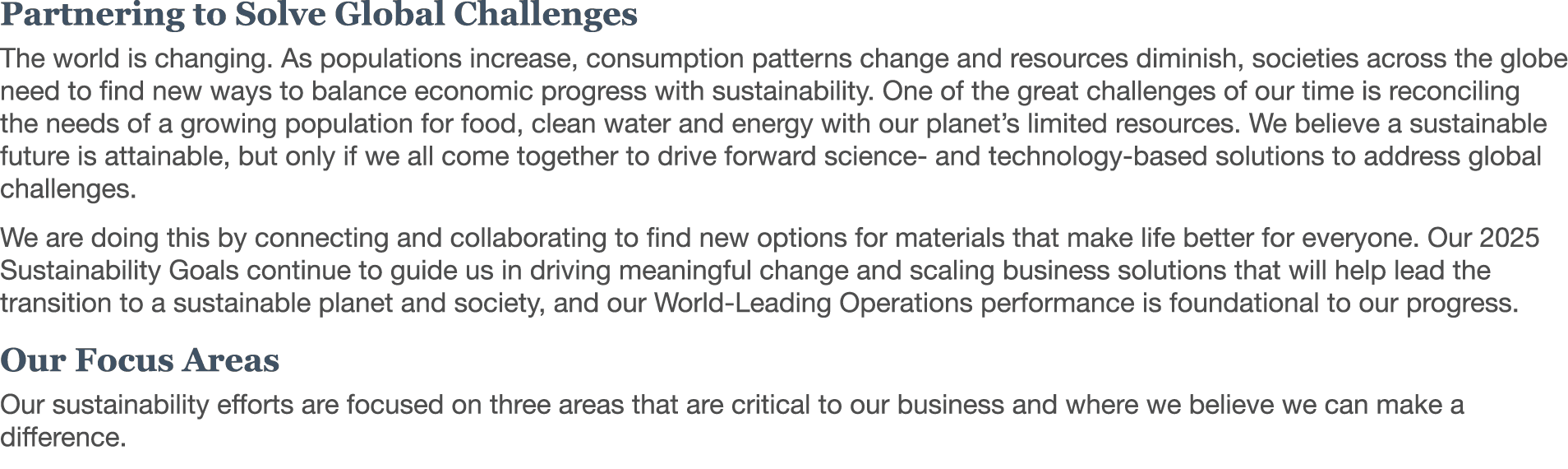 Partnering to Solve Global Challenges The world is changing  As populations increase, consumption patterns change and   
