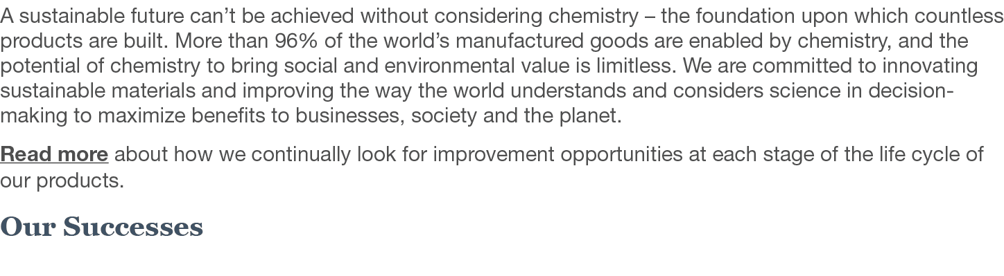 A sustainable future can t be achieved without considering chemistry   the foundation upon which countless products a   