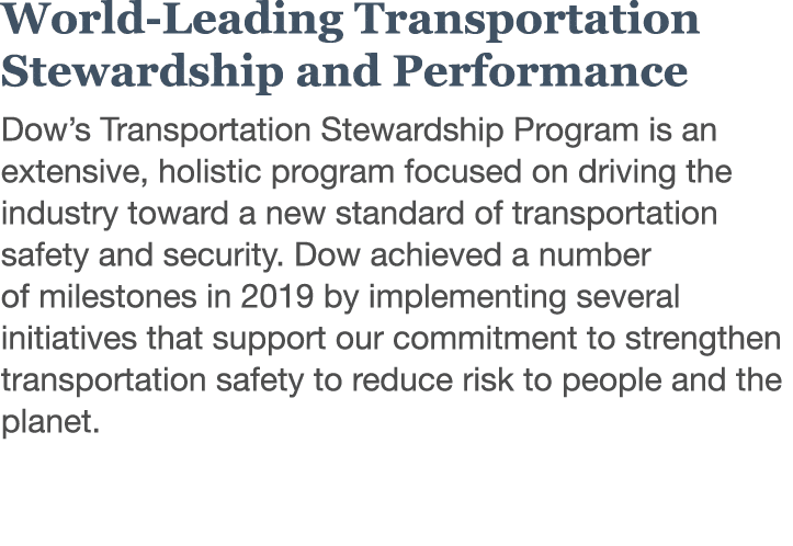  World-Leading Transportation Stewardship and Performance Dow s Transportation Stewardship Program is an extensive, h   