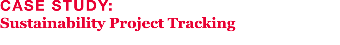 Case Study: Sustainability Project Tracking