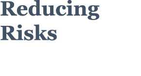 Reducing Risks