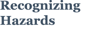 Recognizing Hazards