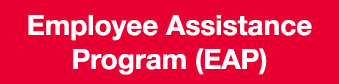 Employee Assistance Program (EAP)
