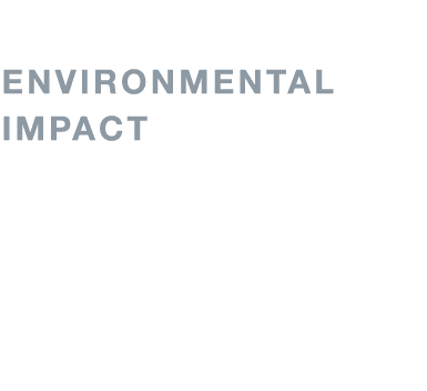   Environmental Impact  Management Approach