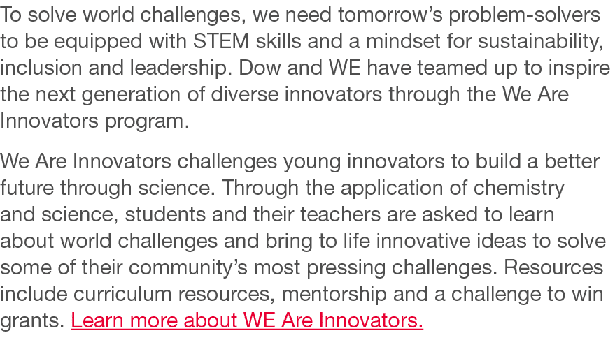 To solve world challenges, we need tomorrow s problem-solvers to be equipped with STEM skills and a mindset for susta   