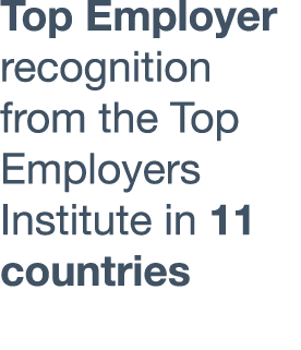 Top Employer recognition from the Top Employers Institute in 11 countries