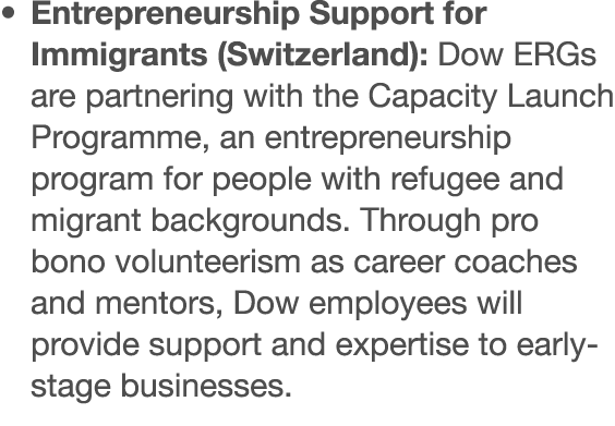   Entrepreneurship Support for Immigrants (Switzerland): Dow ERGs are partnering with the Capacity Launch Programme,    