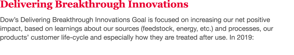 Delivering Breakthrough Innovations Dow s Delivering Breakthrough Innovations Goal is focused on increasing our net p   