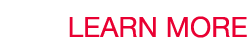 LEARN MORE