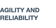 AGILITY AND RELIABILITY