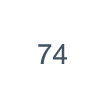 74
